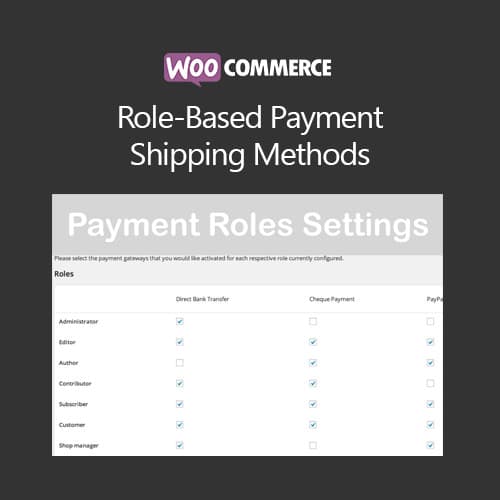 WooCommerce Role-Based Payment / Pengiriman Methods WooCommerce Role-Based Payment / Pengiriman Methods
