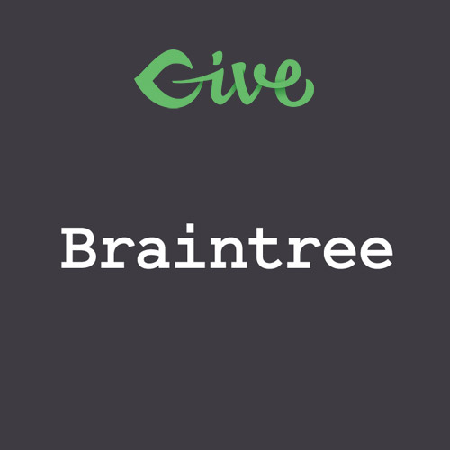 Give - Braintree Gateway