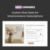 Custom Start Date for WooCommerce Subscriptions