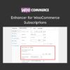 Enhancer for WooCommerce Subscriptions